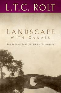 Book Cover for Landscape With Canals by L T C Rolt