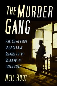 Book Cover for The Murder Gang by Neil Root
