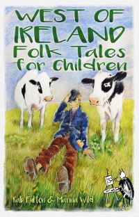 Book Cover for West of Ireland Folk Tales for Children by Rab Swannock Fulton