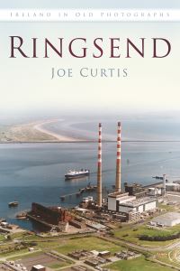 Book Cover for Ringsend by Joe Curtis