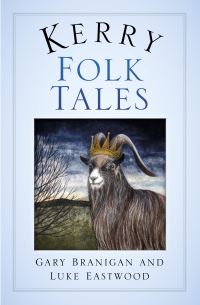 Book Cover for Kerry Folk Tales by Gary Branigan, L Eastwood