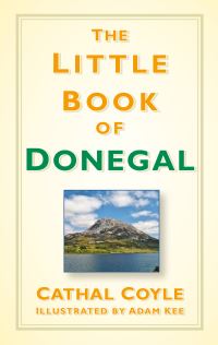 Book Cover for The Little Book of Donegal by Cathal Coyle