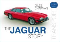 Book Cover for The Jaguar Story by Giles Chapman