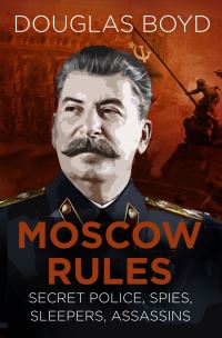 Book Cover for Moscow Rules by Douglas Boyd