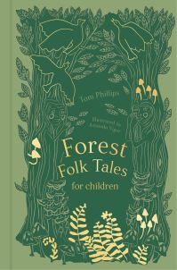 Book Cover for Forest Folk Tales for Children by Tom Phillips