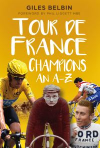 Book Cover for Tour De France Champions by Giles Belbin
