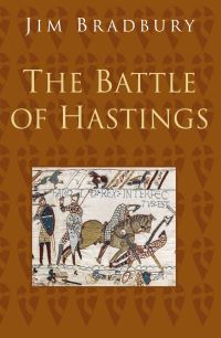 Book Cover for The Battle of Hastings by Jim Bradbury
