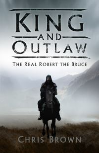 Book Cover for King and Outlaw by Chris Brown