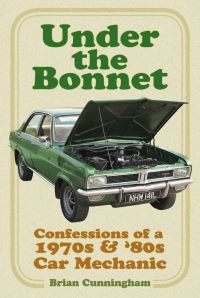 Book Cover for Under the Bonnet by Brian Cunningham