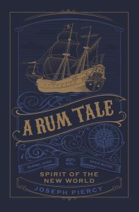 Book Cover for A Rum Tale by Joseph Piercy