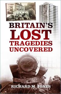Book Cover for Britain's Lost Tragedies Uncovered by Richard M Jones