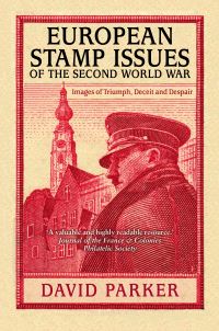 Book Cover for European Stamp Issues of the Second World War by David Parker