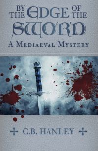 Book Cover for By the Edge of the Sword by Catherine Hanley