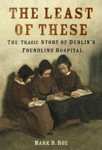 Book Cover for The Least of These by Mark B Roe