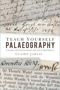 Book Cover for Teach Yourself Palaeography by Claire Jarvis