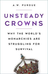 Book Cover for Unsteady Crowns by A W Purdue