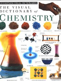 Book Cover for The Visual Dictionary of Chemistry by Jack Challoner