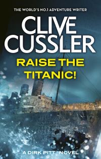 Book Cover for Raise the Titanic! by Clive Cussler