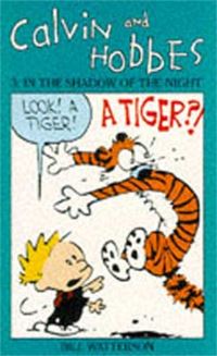 Book Cover for Calvin And Hobbes Volume 3: In the Shadow of the Night by Bill Watterson