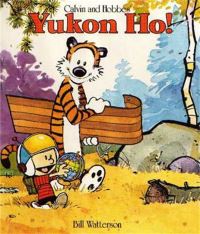 Book Cover for Yukon Ho! by Bill Watterson
