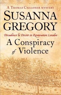 Book Cover for A Conspiracy of Violence by Susanna Gregory