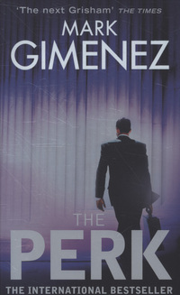 Book Cover for The Perk by Mark Gimenez