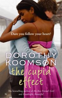 Book Cover for The Cupid Effect by Dorothy Koomson