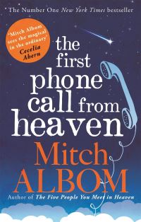Book Cover for The First Phone Call from Heaven by Mitch Albom