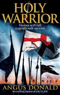 Book Cover for Holy Warrior by Angus Donald