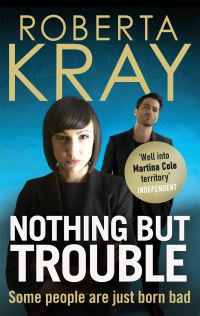 Book Cover for Nothing but Trouble by Roberta Kray