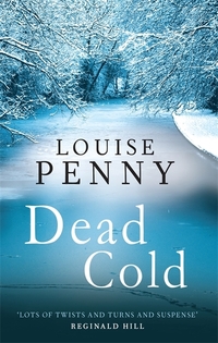 Book Cover for Dead Cold by Louise Penny