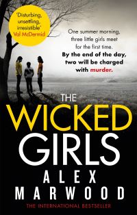 Book Cover for The Wicked Girls by Alex Marwood