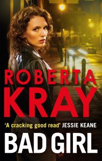 Book Cover for Bad Girl by Roberta Kray