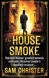 Book Cover for The House of Smoke by Sam Christer