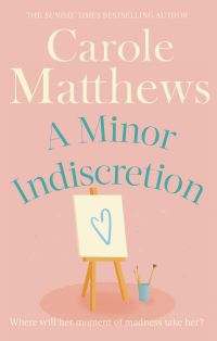 Book Cover for A Minor Indiscretion by Carole Matthews