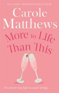 Book Cover for More to Life Than This by Carole Matthews