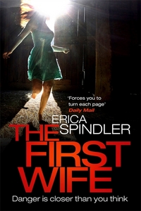 Book Cover for The First Wife by Erica Spindler