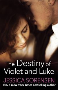 Book Cover for The Destiny of Violet & Luke by Jessica Sorensen
