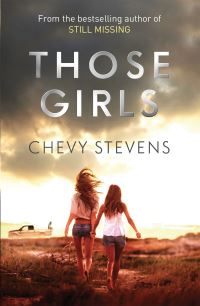 Book Cover for Those Girls by Chevy Stevens