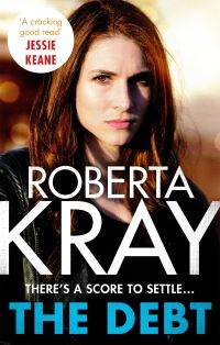 Book Cover for The Debt by Roberta Kray