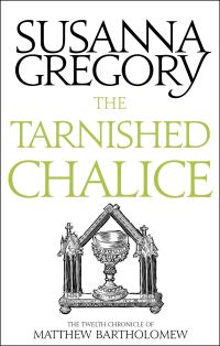 Book Cover for The Tarnished Chalice by Susanna Gregory