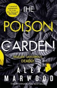 Book Cover for The Poison Garden by Alex Marwood