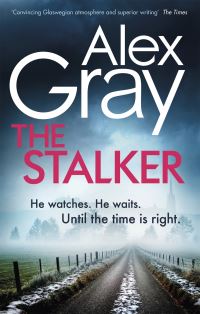 Book Cover for The Stalker by Alex Gray