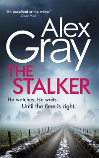Book Cover for The Stalker by Alex Gray