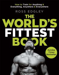 Book Cover for The World's Fittest Book by Ross Edgley