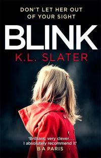Book Cover for Blink by K L Slater