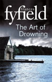 Book Cover for The Art of Drowning by Frances Fyfield