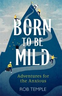 Book Cover for Born to Be Mild by Rob Temple