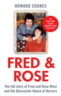 Book Cover for Fred & Rose by Howard Sounes