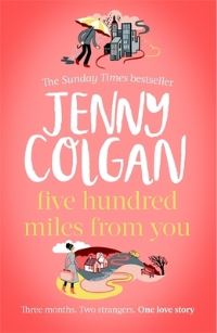 Book Cover for Five Hundred Miles from You by Jenny Colgan